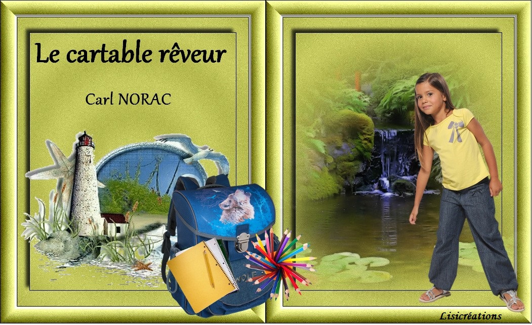 Poesie Le Cartable Reveur Carl Norac LE CARTABLE REVEUR - CARL NORAC