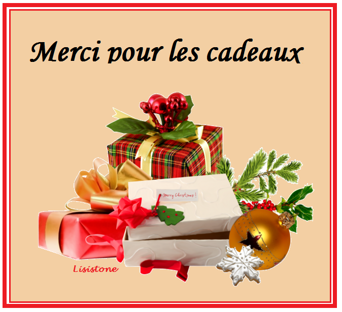 MERCI POUR LES CADEAUX